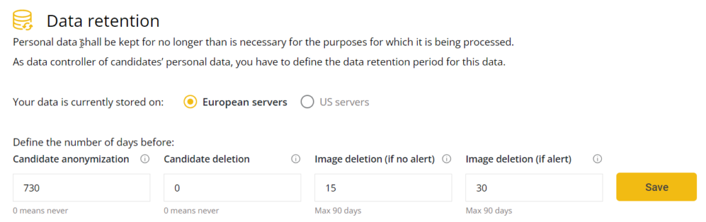 A data retention settings interface where the user can configure the retention period for candidate and image data. Options include choosing between European and US servers for data storage, and setting the number of days before candidate anonymization, candidate deletion, and image deletion (with or without alerts). A 'Save' button is present to confirm the settings.
